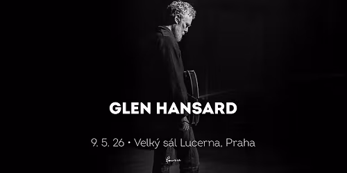 Glen Hansard \u2022 Praha