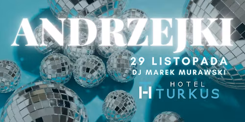 Andrzejki w Hotelu Turkus | 29.11.2025