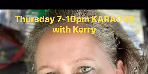 KARAOKE with Kerry!!