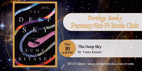 Portkey Books Fantasy \/ Sci-Fi Book Club: The Deep Sky