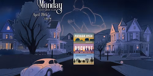 Monday Night Book Club: Buckeye by Patrick Ryan