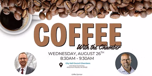 Coffee With The Chamber!