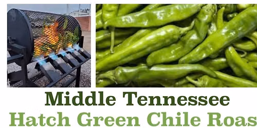 4th Annual Middle Tennessee Hatch Green Chile Roast