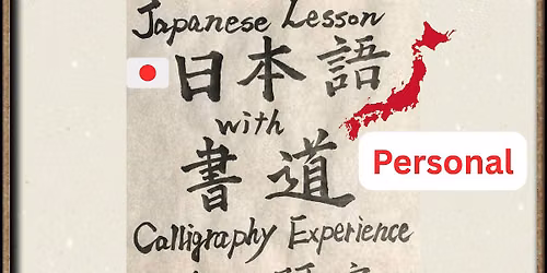 Learn Japanese Through Calligraphy \u2013 Experience Series (Personal)