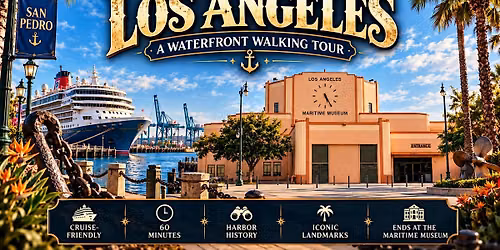 Cruise into Los Angeles: A Waterfront Walking Tour