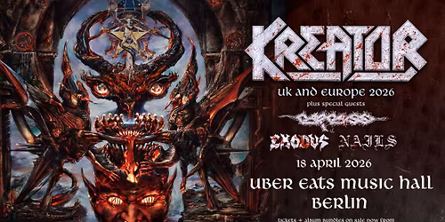 Kreator \u2022 Berlin \u2022 Uber Eats Music Hall