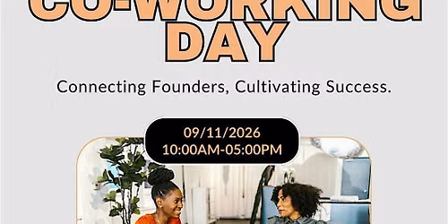 Copy of Black Founders Table                                   Co-Work Day