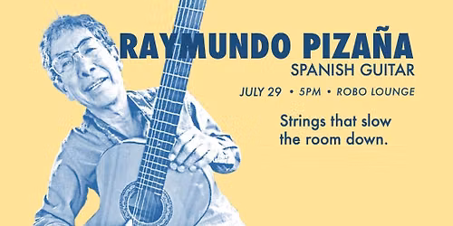 Free happy hour show: Spanish Guitar with Raymundo