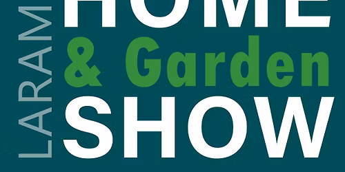 2026 Laramie Home & Garden Show
