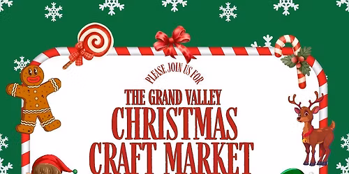 The Grand Valley Christmas Craft Market