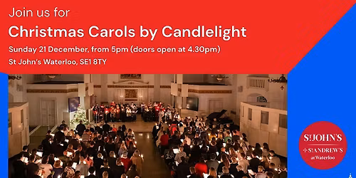 Christmas Carols by Candlelight at St John\u2019s Waterloo