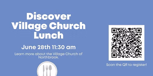 Discover Village Church Lunch