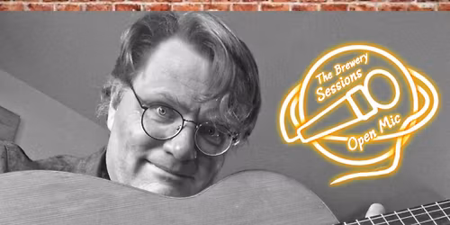 \ud83c\udfb8 The Brewery Sessions: Open Mic Night \ud83c\udf7b