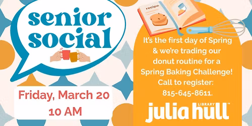 Senior Social: Spring Baking Challenge!