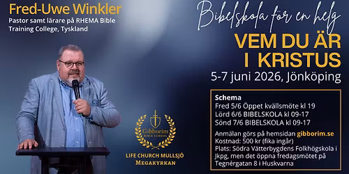 Undervisningshelg om Vem du \u00e4r i Kristus med Fred-Uwe Winkler