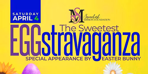 Sweetest Eggstravaganza