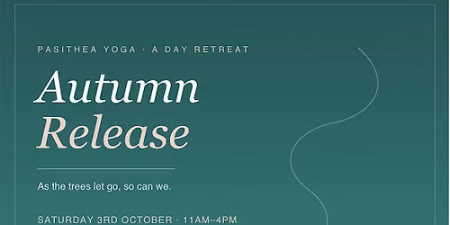 Autumn Release Yoga Retreat - Cheltenham