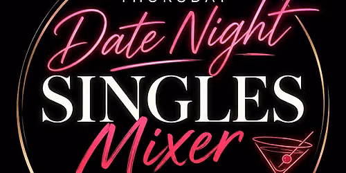 Thursday Date Night Singles Mixer at Diosa DC