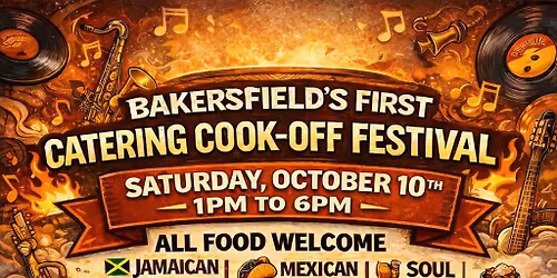 BAKERSFIELD 1ST CATERING COOK OFF FESTIVAL 