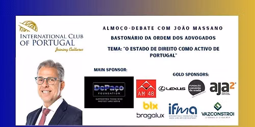 Almo\u00e7o-Debate com Jo\u00e3o Massano, Baston\u00e1rio da Ordem dos Advogados