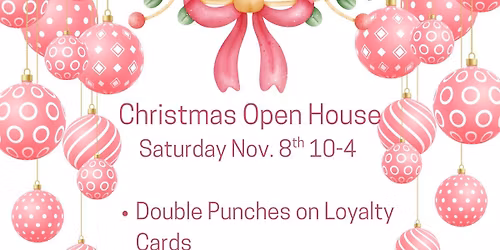 Christmas Open House \ud83c\udf84\ud83d\udc95