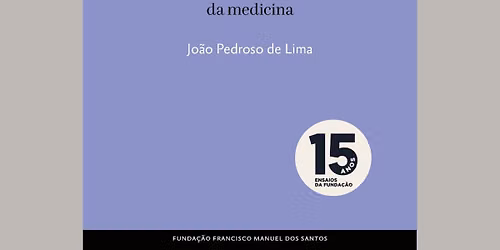 Confer\u00eancia "O Doente Invis\u00edvel: Como Humanizar a Medicina"