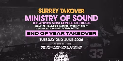 SURREY TAKOVER MILKSHAKE @MINISTRY OF SOUND TAKEOVER -  END OF YEAR TAKEOVER
