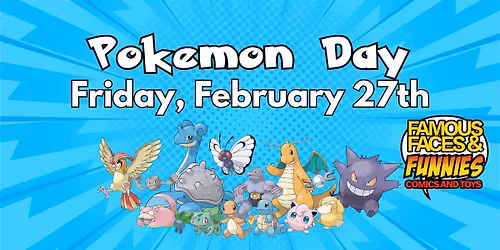 FFF Comics Melb Pok\u00e9mon Day Fri Feb 27th