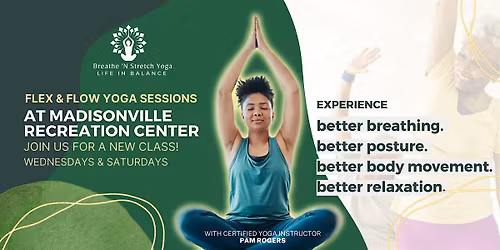 Flex & Flow Yoga Sessions At Madisonville Rec Center