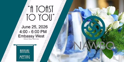NAWBO Iowa "A TOAST TO YOU" & Annual Meeting