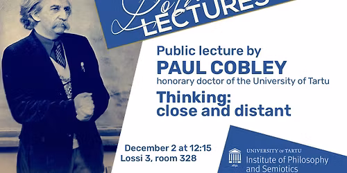 Audoktor Paul Cobley avalik loeng \u201eThinking: close and distant\u201c 
