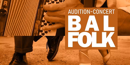 Audition-concert BAL FOLK