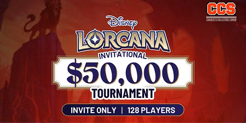 CCS Lorcana Invitational $50,000