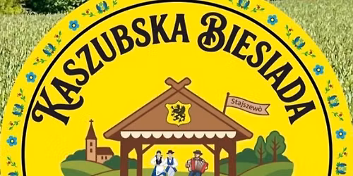 III Kaszubska Biesiada \ud83d\udda4\ud83d\udc9b\u201eStajszewsk\u00f4 Bina\u201d\ud83d\udda4\ud83d\udc9b