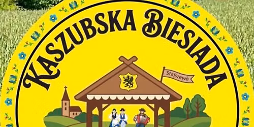 III Kaszubska Biesiada \ud83d\udda4\ud83d\udc9b\u201eStajszewsk\u00f4 Bina\u201d\ud83d\udda4\ud83d\udc9b