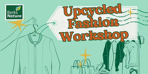 Upcycled Fashion Workshop