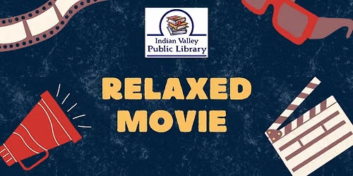 Monday Morning Movie (All ages)