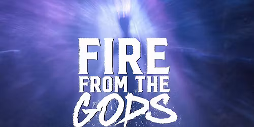 Fire From The Gods "The Human Tour"\/For The Fallen Dreams\/VRSTY\/Divide The Fall \/ Disposed Youth