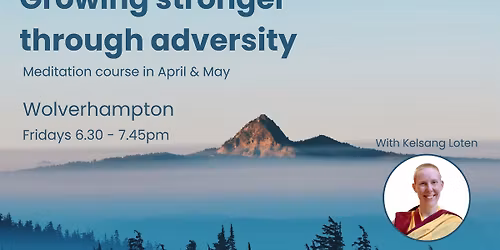 April & May Meditation course: Wolverhampton