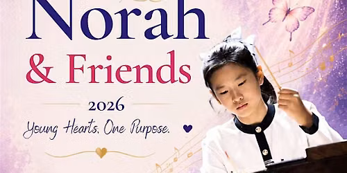 Norah & Friends 2026 Charity Concert in Support of SickKids Foundation