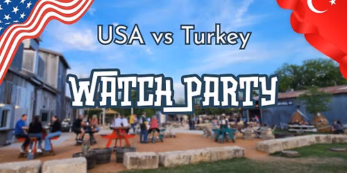 USA vs Turkey Watch Party at TUPPS Brewery