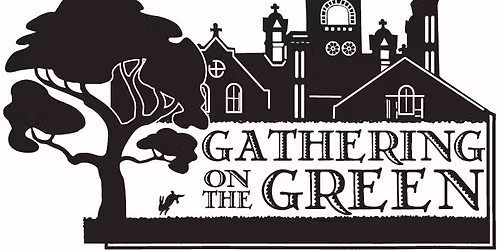 Gathering on the Green 2026