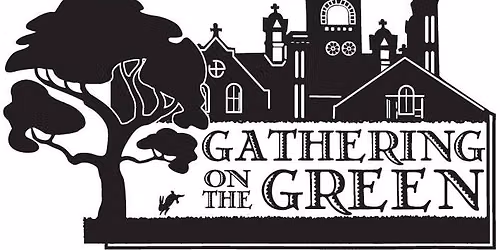 Gathering on the Green 2026 — 165 Elmwood Ave E, London, ON N6C 0A8, Canada