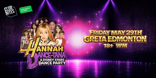 Hannah Dance-tana : Disney Stars Dance Party @ Greta Edmonton
