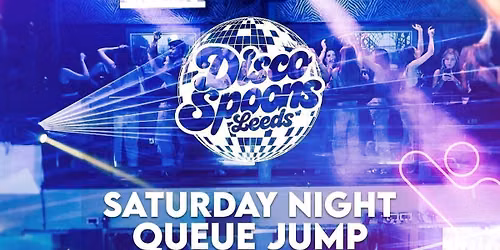 Queue Jump - Saturday 19th Sept. Freshers 2026