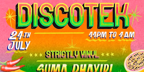 Discotek w\/ Amancai, Moralito, Suma Phayiri, Cal Jader, Dr Perra