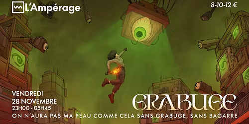 Grabuge \u00e0 L'Amp\u00e9rage #2