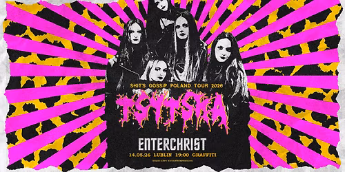 TSYTSKA (Grindcore, UA), Enterchrist (PL) | Lublin | Graffiti