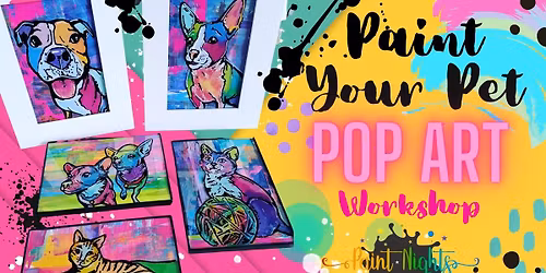 Pop Art Paint Your Pet Workshop