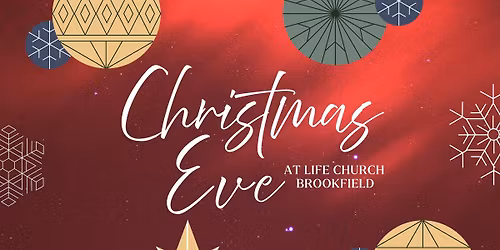 Christmas Eve at Life Church Brookfield Campus